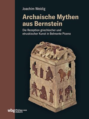 cover image of Archaische Mythen aus Bernstein